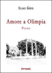 Amore a Olimpia - Ilias Gris - copertina