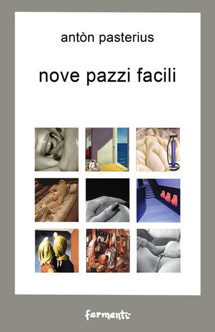 Nove pazzi facili - Antòn Pasterius - copertina