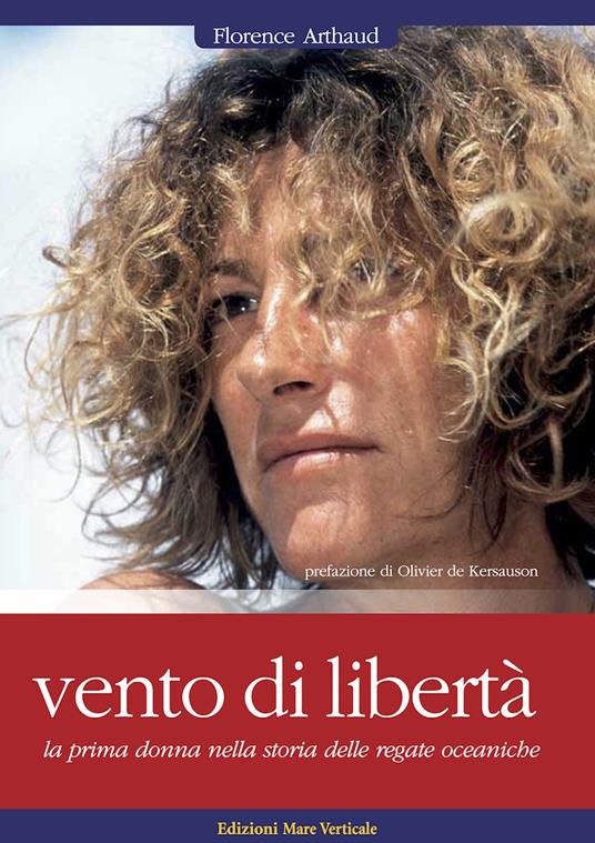 Vento di libertà - Florence Arthaud - copertina