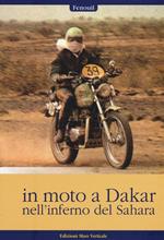 In moto a Dakar nell'inferno del Sahara
