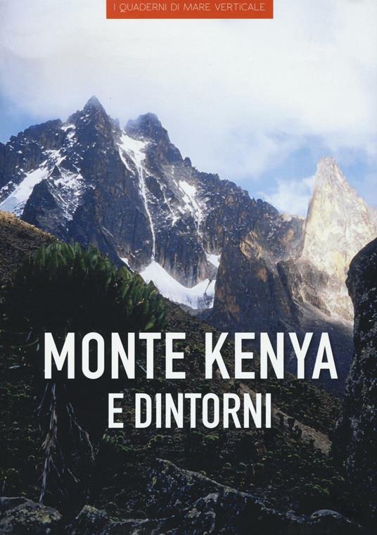 Monte Kenya e dintorni. Ediz. illustrata - Cecilia Carreri - copertina