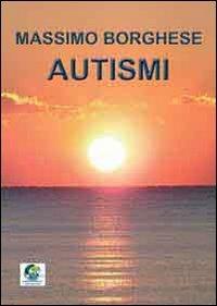 Autismi - Massimo Borghese - copertina