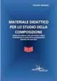 Materiale didattico per lo studio della composizione - Ferruccio Messinese - copertina