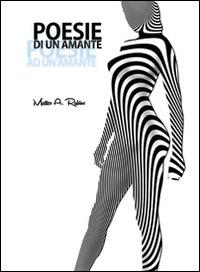 Poesie di un amante - Matteo A. Rubino - copertina