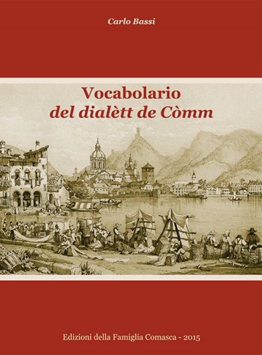 Vocabolario del dialètt de Còmm - Carlo Bassi - copertina