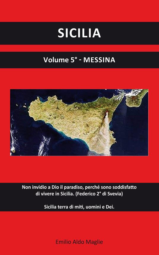 Sicilia. Vol. 5: Messina. - Emilio Aldo Maglie - copertina