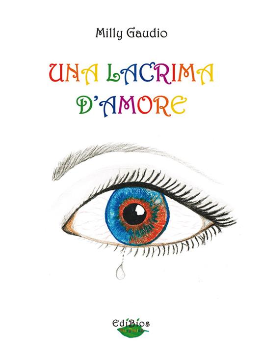Una lacrima d'amore - Milly Gaudio - copertina