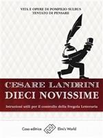 Istruzioni utili per il controllo della Fregola Letteraria. Vita e opere di Pompilius Sulbus Tentato di pensare