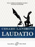 Laudatio. Vita e opere di Pompilio Sùlbus. Tentato di pensare