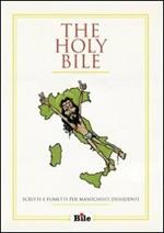 The Holy Bile. Scritti e fumetti per masochisti dissidenti