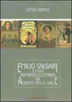 Emilio Salgari e i suoi romanzi illustrati da Alberto Della Valle