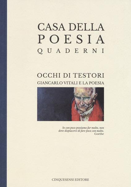 Occhi di Testori: Giancarlo Vitali e la poesia. Ediz. a colori - copertina