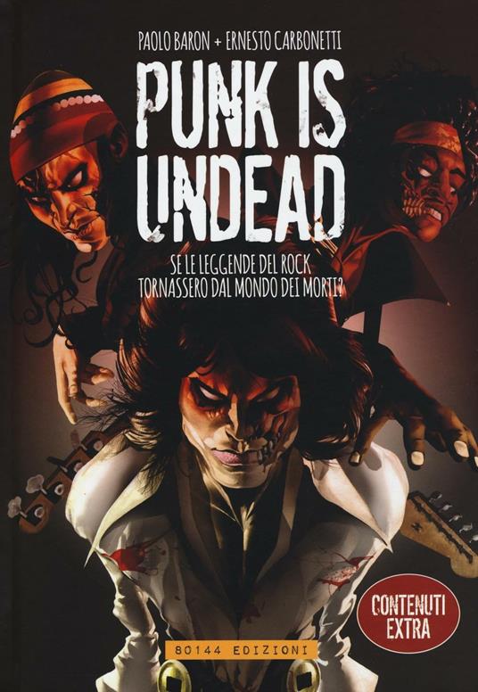 Punk is undead. Se le leggende del rock tornassero dal mondo dei morti? - Paolo Baron - copertina