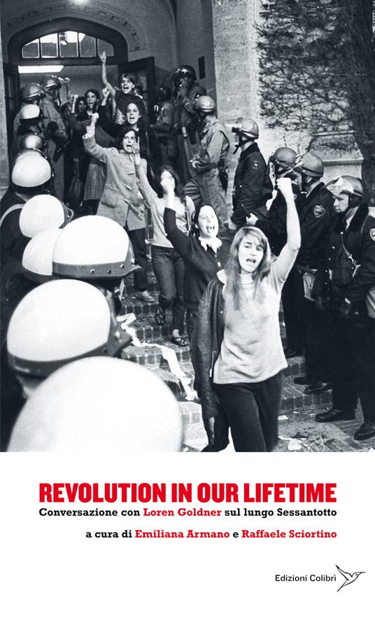 Revolution in our lifetime. Conversazione con Loren Goldner sul lungo Sessantotto - Loren Goldner - copertina