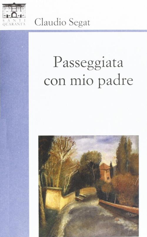 Passeggiata con mio padre - Claudio Segat - 3