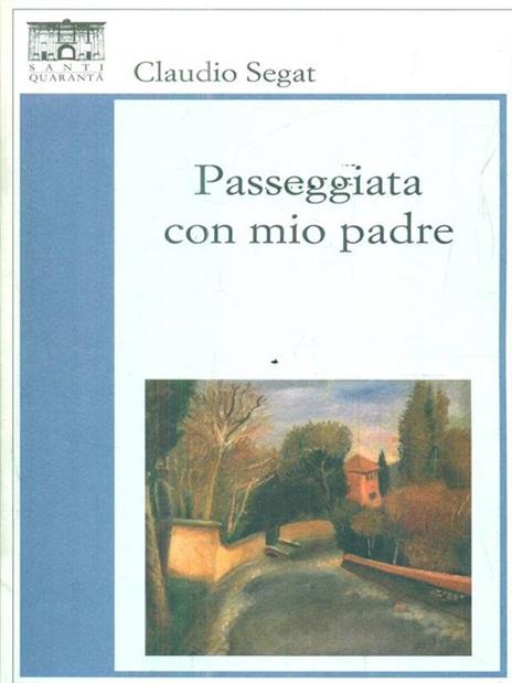 Passeggiata con mio padre - Claudio Segat - copertina