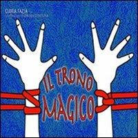 Il trono magico - Gloria Fazia - copertina