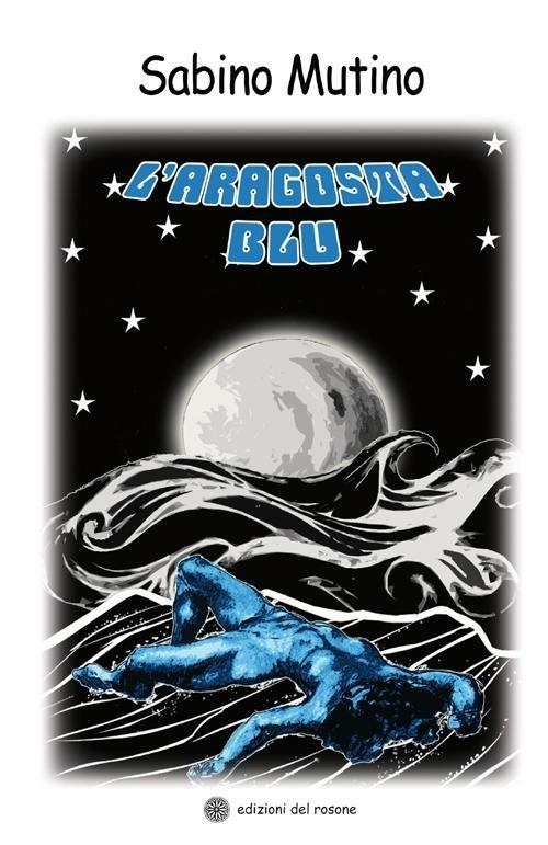 L' aragosta blu - Sabino Mutino - copertina