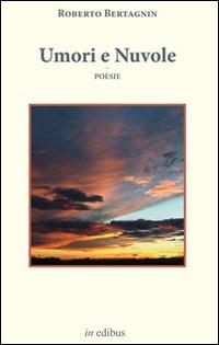 Umori e nuvole - Roberto Bertagnin - copertina