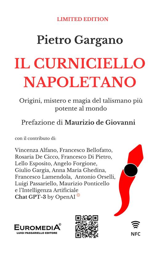 Il curniciello napoletano. Origini, mistero e magia del talismano più potente al mondo. Con Prodotti vari - Pietro Gargano - copertina