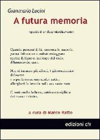 A futura memoria - Gianmario Lucini - copertina