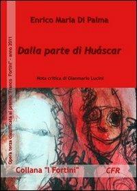 Dalla parte di Huàscar - Enrico M. Di Palma - copertina