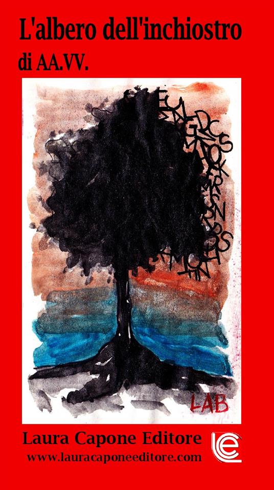 L'albero dell'inchiostro. III edizione premio letterario nazionale letteratura italiana contemporanea. Sez. narrativa - copertina