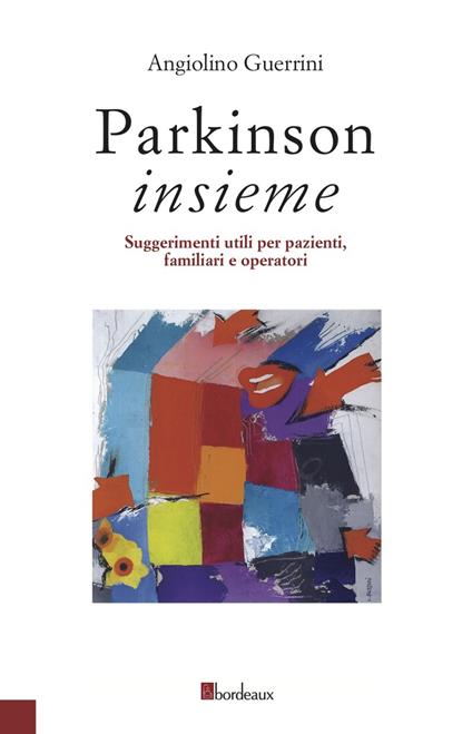 Parkinson insieme - Angiolino Guerrini - ebook