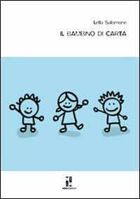 Il bambino di carta - Lella Salomone - copertina