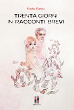 Trenta giorni in racconti brevi