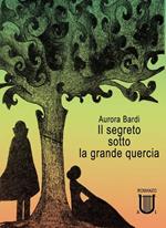 Il segreto sotto la grande quercia