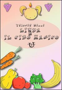 Linda e il cibo magico - Valeria Ricci - copertina