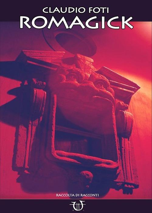 Romagick - Claudio Foti - copertina
