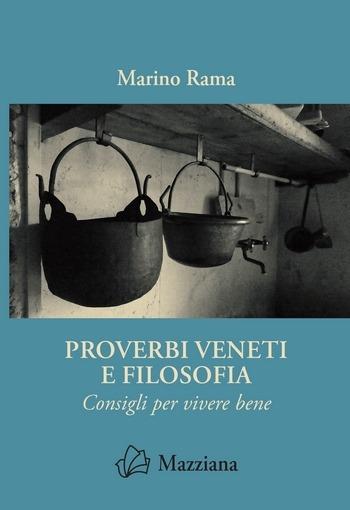 Proverbi veneti e filosofia - Marino Rama - copertina
