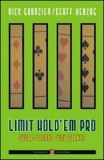 Limit hold'em pro. Short-handed high stakes. Ediz. italiana