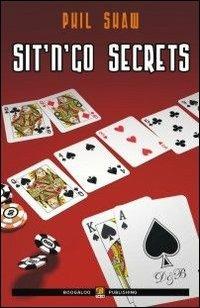 Sit'n'go secrets. Ediz. italiana - Phil Shaw - copertina