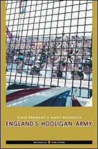 England's hooligan army. Ediz. italiana - Cass Pennant,Andy Nicholls - copertina