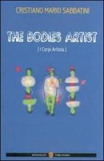 The bodies artist (I corpi artista)