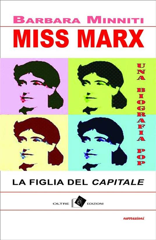 Miss Marx. la figlia del «Capitale» - Barbara Minniti - ebook