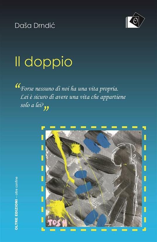 Il doppio - Dasa Drndic - ebook