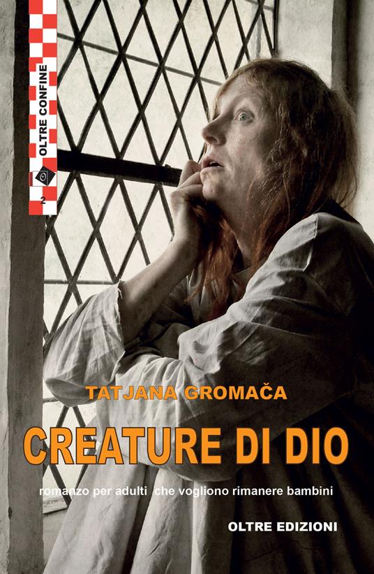 Creature di Dio - Tatjana Gromaca - copertina