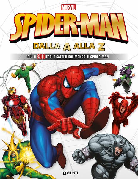 Spider-Man dalla A alla Z. Più di 200 eroi e cattivi dal mondo di Spider-Man - copertina