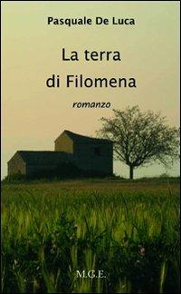 La terra di Filomena - Pasquale De Luca - copertina