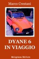 Dyane 6 in viaggio