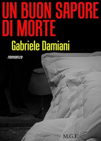 Un buon sapore di morte - Gabriele Damiani - ebook