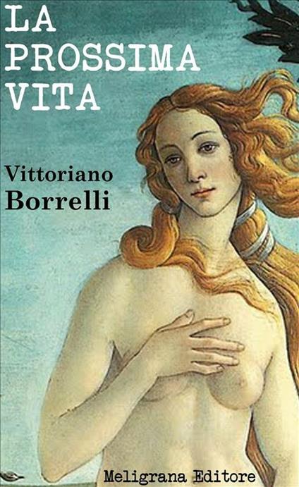 La prossima vita - Vittoriano Borrelli - ebook