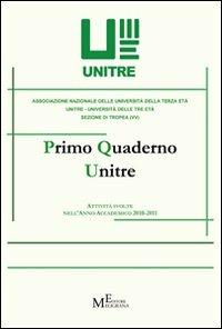Primo quaderno Unitre. Attività svolte nell'anno accademico 2010-2011 - copertina