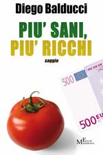 Più sani, più ricchi