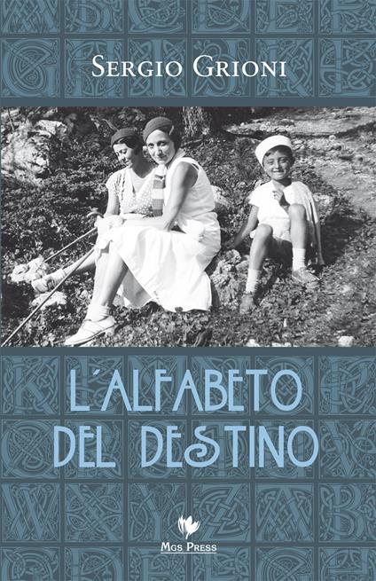 L' alfabeto del destino - Sergio Grioni - copertina