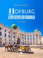 Hofburg segreta. La guida